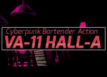 VA 11 Hall A: Cyberpunk Bartender Action: Обзор